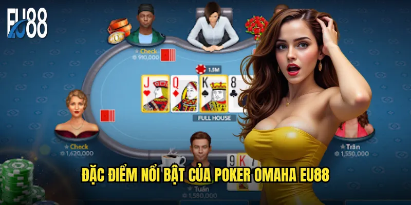 Poker Omaha Eu88 có thực sự khó nhằn hơn Texas Hold'em? 2 Đặc điểm nổi bật của Poker Omaha Eu88